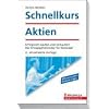 Schnellkurs Aktien