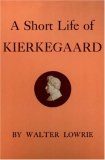 Short Life of Kierkegaard