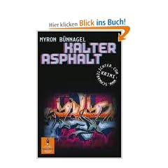 Kalter Asphalt: Roman (Gulliver / Schwarzlichter)