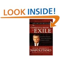 The Constitution in Exile: How the Federal Government Has Seized Power by Rewriting the Supreme Law... by  Andrew P. Napolitano
