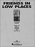 Friends in Low Places (Piano Vocal, Sheet Music)