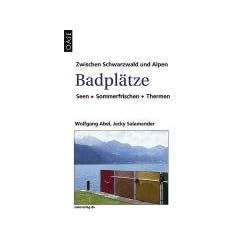 Zwischen Schwarzwald und Alpen . Badpl�tze: Seen-Sommerfrischen-Thermen