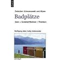 Zwischen Schwarzwald und Alpen . Badpl�tze: Seen-Sommerfrischen-Thermen