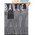 Ballet: From the First Plie to Mastery, An Eight-Year Course by  Anna Paskevska