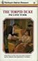 The Torpid Duke (Harlequin Regency Romance)