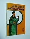 Anticlaudianus or the Good and Perfect Man