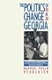 The Politics of Change in Georgia: A Political Biography of Ellis Arnall