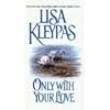 Only With Your Love