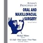 Peterson's Principals of Oral and Maxillofacial Surgery  2 Vol. set