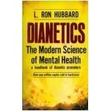 Dianetics by  L Ron Hubbard 