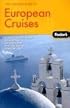 Fodor's The Complete Guide to European Cruises, 1st Edition: A cruise lover's guide to selecting the right trip with all the best ports of call (Fodor's Gold Guides)