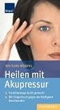 Heilen mit Akupressur