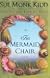 The Mermaid Chair: A Novel