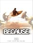 Because w/Free CD Sountrack by Billygoat Productions (DVD) Surf Surfing Video