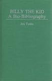 Billy the Kid : a bio-bibliography