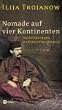 Nomade auf vier Kontinenten. Auf den Spuren von Sir Richard Francis Burton