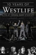 ウエストライフ 10周年記念~ライヴ・アット・クローク・パーク・スタジアム [DVD]
