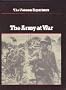 The Army at War (Vietnam Experience)