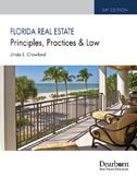 Florida Real Estate: Principles, Practices & Law (Florida Real