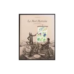 La mort-marraine : Conte fantastique illustr� par Laurent Berman
