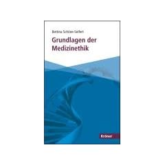 Grundlagen der Medizinethik