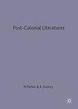 Post-colonial literatures : Achebe, Ngugi, Desai, Walcott