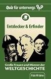 Produkt-Bild: Quiz f&uuml;r unterwegs - Gro&szlig;e Frauen und M&auml;nner der Weltgeschichte - Entdecker und Erfinder (Spiel)
