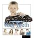 Taking Care Of Your Teeth (Goulding, Sylvia. Healthy Kids,)