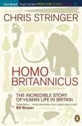 HOMO BRITANNICUS: The Incredible Story of Human Life in Britain