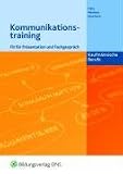Produkt-Bild: Kommunikationstraining - Kaufm&auml;nnische Berufe: Fit f&uuml;r Pr&auml;sentation und Fachgespr&auml;ch Sch&uuml;lerbuch