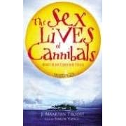The Sex Lives of Cannibals: Adrift in the Equatorial Pacific
