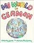My World in German: Coloring Book & Picture Dictionary