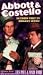Search : Abbott & Costello In Their First TV Comedy Series, Vol. 4 With Les Paul & Mary Ford (Colgate Comedy Hour)