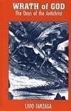 Wrath of God: The Days of the Antichrist