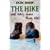 The Hike and Every Damned Thing Else