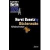 Es geschah in Berlin... B�cherwahn: Kappes 10. Fall