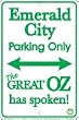 Small Parking Sign Emerald City