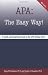 APA: The Easy Way! Publisher: Baker College; Revised edition