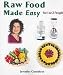 Books : Raw Food Made Easy For 1 or 2 People [Paperback]