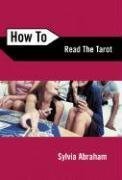 How To Read the Tarot