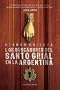 BUSCADORES DEL SANTO GRIAL EN LA ARGENTI (Spanish Edition)
