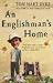 An Englishman's Home