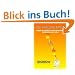 IDEE ANMELDUNG ERFOLG: Ihr Ratgeber zur Ideenfindung und Leitfaden eine Idee als kleines Patent (Gebrauchsmuster) zu sch�tzen