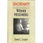 Uncertainty: The Life and Science of Werner Heisenberg book cover