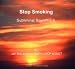 Stop Smoking (Subliminal Soundtracks) Stop Smoking (Subliminal Soundtracks)