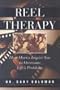 Reel Therapy: How Movies Inspire You to Overcome Life's Problems