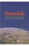 Fermilab: Physics, the Frontier, and Megascience