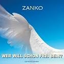Wer will schon frei sein&hellip;? CD
