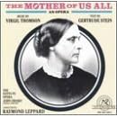 The Mother of Us All by  Virgil Thomson, Raymond Leppard, Santa Fe Opera, Ashley Putnam, and Aviva Orvath 