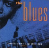 The Blues - A Smithsonian Collection of Classic Blues Singers Volume 1
